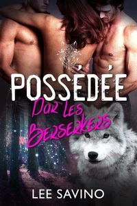 Possédée par les Berserkers
