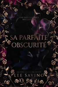 Sa parfaite obscurité