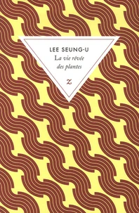 La vie rêvée des plantes