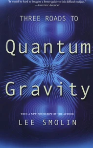 Three roads to quantum gravity