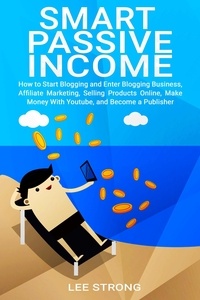  Lee Strong - Smart Passive Income.