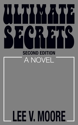  Lee V Moore - Ultimate Secrets Second Edition.