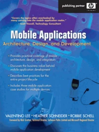 Mobile Applications: Architecture, Design, and Development: Architecture, Design, and Development