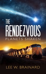  Lee W Brainard - The Rendezvous — (Volume 2 of Planets Shaken).