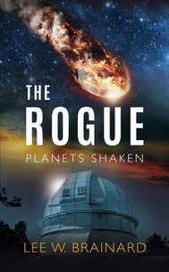 The Rogue — (Volume 1 of Planets Shaken)