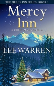  Lee Warren - Mercy Inn - The Mercy Inn Series, #1.