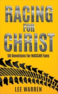  Lee Warren - Racing for Christ.