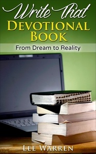  Lee Warren - Write That Devotional Book.