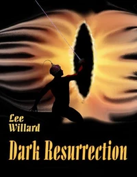 Dark Resurrection