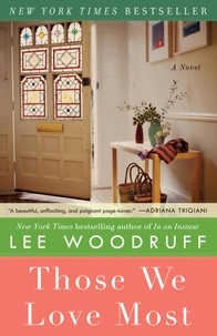 Lee Woodruff - Those We Love Most.
