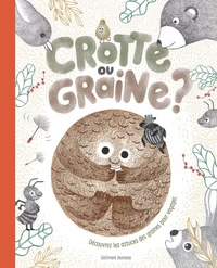 Crotte ou Graine ?