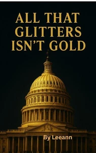 All That Glitters Isn’t Gold