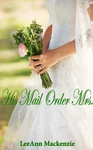 His Mail Order Mrs.