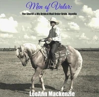 Men of Valor: The Sheriff &amp; His Mail Order Bride