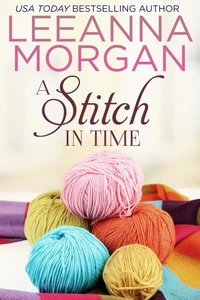 A Stitch in Time: A Sweet Small Town Romance (The Cottages on Anchor Lane, Book 4)