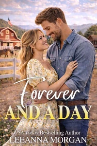 Forever and a Day: A Sweet Small Town Romance