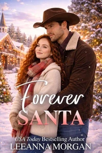 Forever Santa: A Sweet, Small Town Christmas Novella