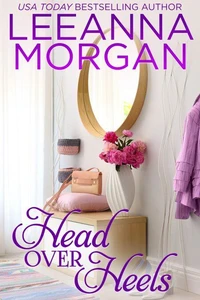 Head over Heels: A Sweet Small Town Romance