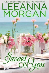 Sweet on You: A Sweet, Small Town Romance