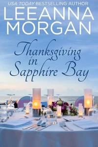 Thanksgiving in Sapphire Bay: Eine Kleinstadt Love Story