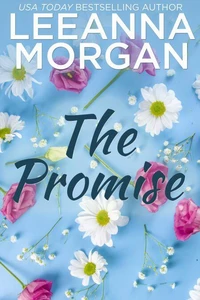 The Promise: A Sweet, Small Town Romance
