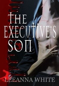  Leeanna White - The Executive's Son - The Executive's Red, #3.