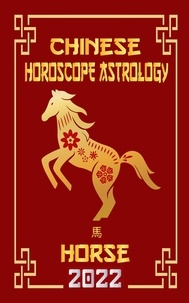  LeeHong Feng Shui - Horse Chinese Horoscope &amp; Astrology 2022 - Check out Chinese new year horoscope predictions 2022, #7.