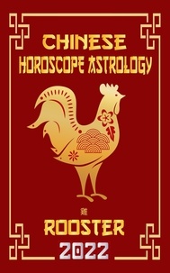  LeeHong Feng Shui - Rooster Chinese Horoscope &amp; Astrology 2022 - Check out Chinese new year horoscope predictions 2022, #10.