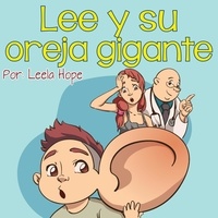  leela hope - Lee y su oreja gigante - Libros para ninos en español [Children's Books in Spanish), #1.