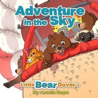Little Bear Dover’s Adventure in the Sky