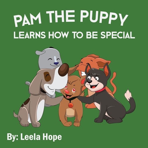  leela hope - Pam the Puppy Learns How to be Special - Bedtime children's books for kids, early readers.