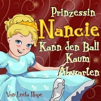  leela hope - Prinzessin Nancie kann den Ball kaum abwarten.