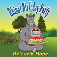  leela hope - Rhino’s Birthday Party - Bedtime children's books for kids, early readers.