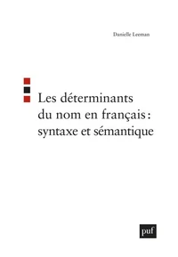 Les déterminants du nom en français : syntaxe et sémantique
