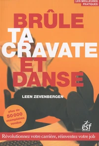 Brûle ta cravate et danse