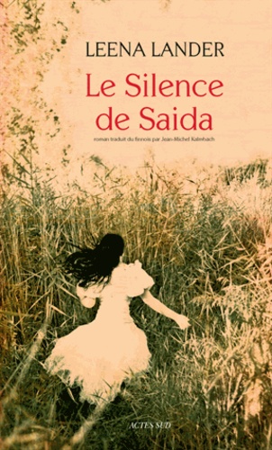 Leena Lander - Le silence de Saida.