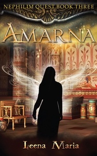  Leena Maria - Amarna - Nephilim Quest, #3.