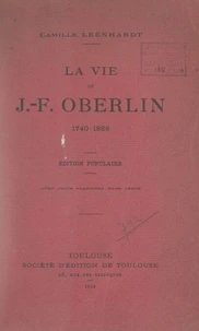La vie de J.-F. Oberlin, 1740-1826