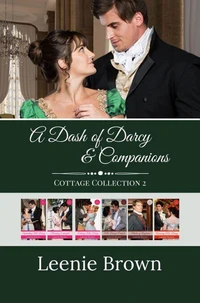 A Dash of Darcy and Companions Cottage Collection 2