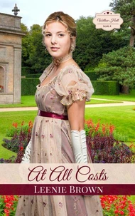 At All Costs: A Pride and Prejudice Variation Novel