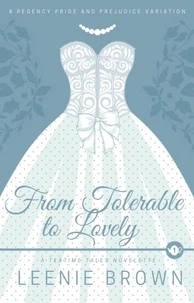 From Tolerable to Lovely