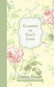 Glimpses of God's Love