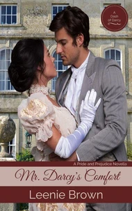 Mr. Darcy's Comfort