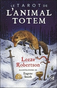 Leeza Robertson - Coffret Le tarot de l'animal totem - Contient : 78 cartes et 1 livre.