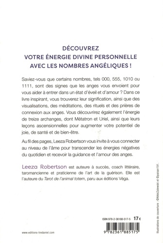 La divine pratique des nombres angéliques. Elevez votre vibration avec l'aide des archanges