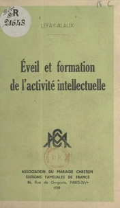 Éveil et formation de l'activité intellectuelle