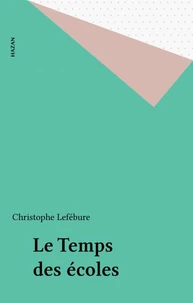 Le Temps Des Ecoles