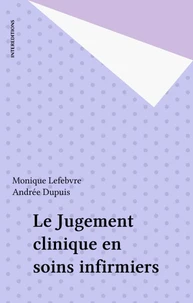 Le jugement clinique en soins infirmiers