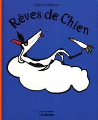 Rêves de chien
