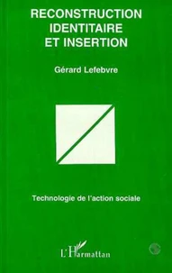 Reconstruction identitaire et insertion